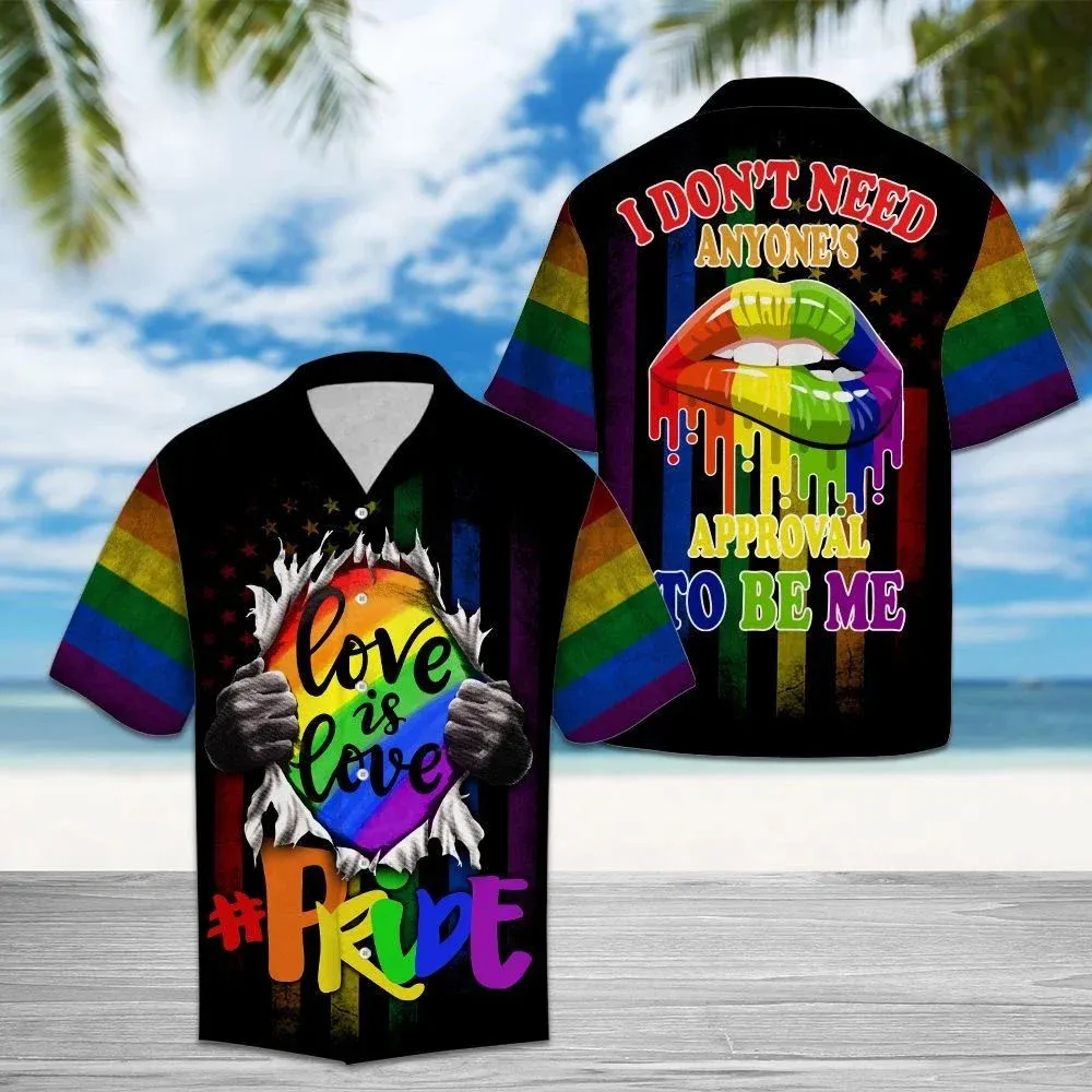 LGBT Pride 3D Shirt, I Don't Need Anyone's Approval To Be Me Hawaiian Shirt